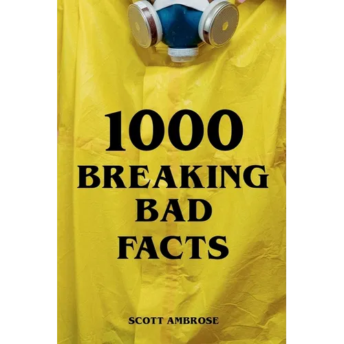 1000 Breaking Bad Facts - Paperback