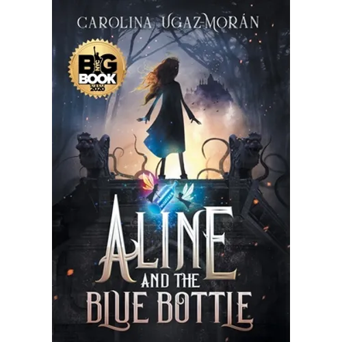 Aline and the Blue Bottle - Hardcover