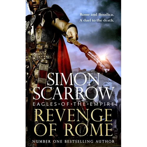 Revenge of Rome (Eagles of the Empire 23): The Thrilling New Eagles of the Empire Novel - Macro and Cato Return! - Hardcover