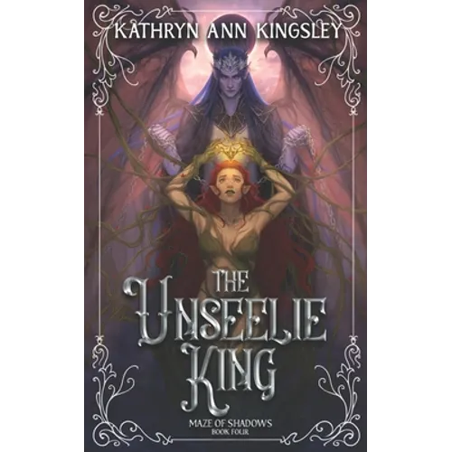 The Unseelie King - Paperback