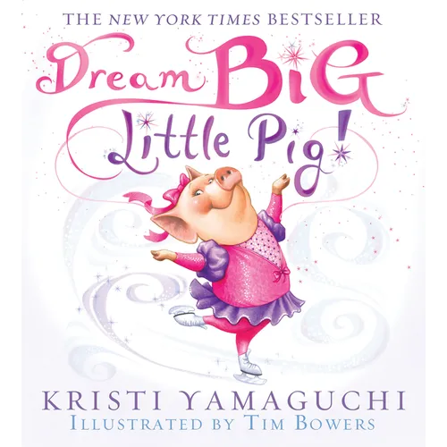 Dream Big, Little Pig! - Paperback