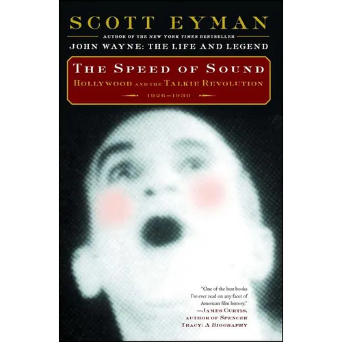 The Speed of Sound: Hollywood and the Talkie Revolution 1926-1930 - Paperback