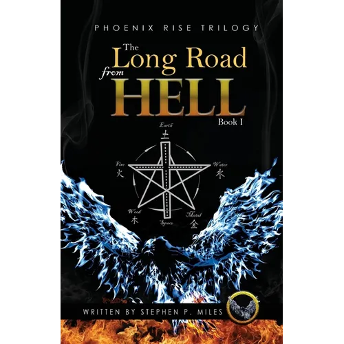 The Long Road From Hell: Phoenix Rise trilogy - Paperback