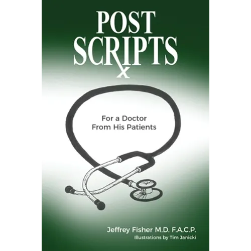 Postscripts: For a Doctor From His Patients - Paperback