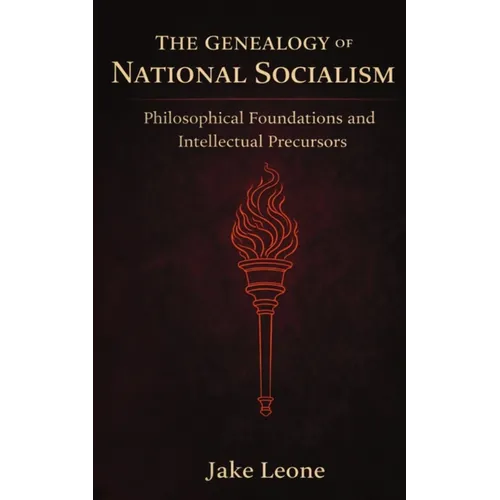 The Genealogy of National Socialism - Paperback