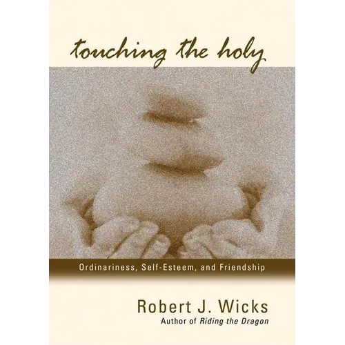 Touching the Holy - Paperback