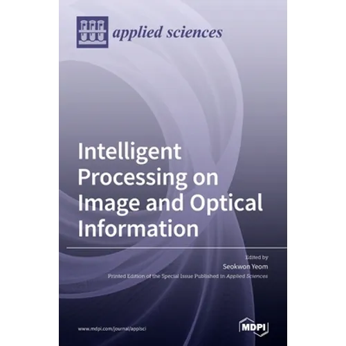 Intelligent Processing on Image and Optical Information - Hardcover