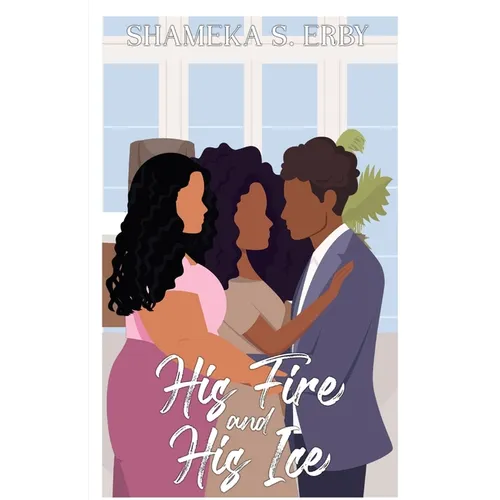 His Fire and His Ice - Paperback