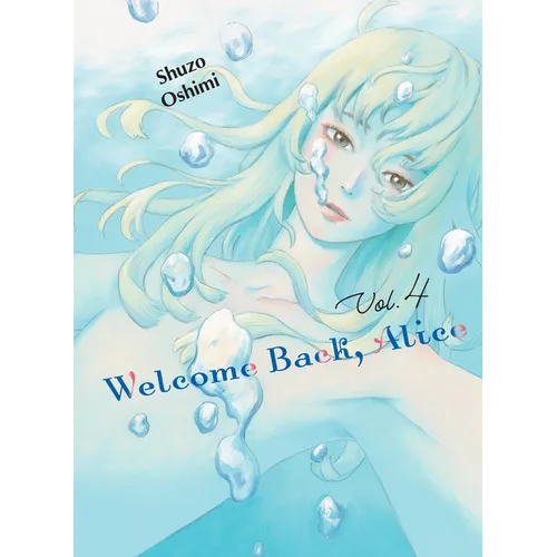Welcome Back, Alice 4 - Paperback