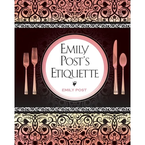 Emily Post's Etiquette - Paperback
