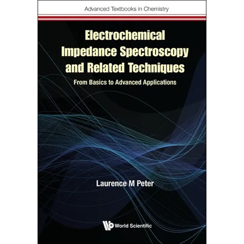 Electrochemical Impedance Spectroscopy & Related Techniques - Hardcover