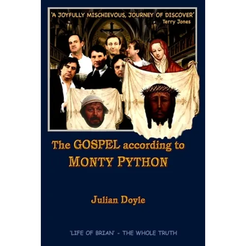 The Gospel According to Monty Python - Paperback