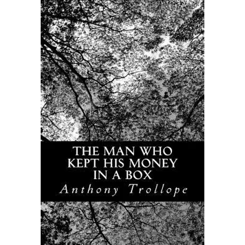 The Man Who Kept His Money In A Box - Paperback