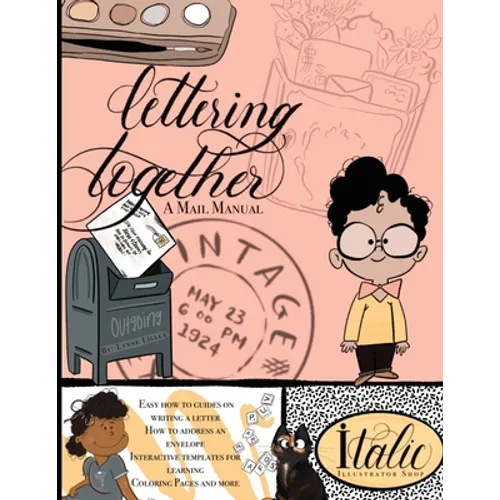 Lettering Together: A Mail Manual - Paperback