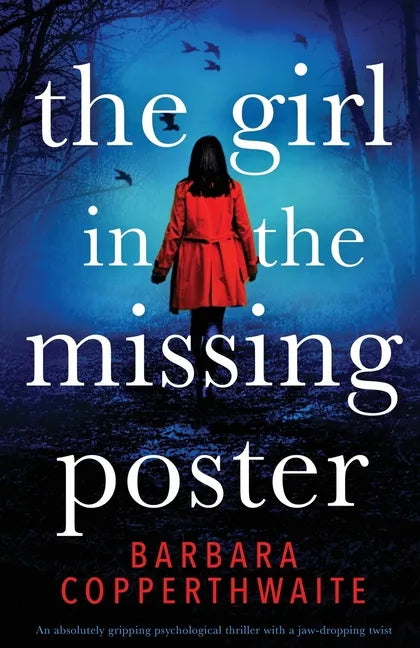 The Girl in the Missing Poster: An absolutely gripping psychological thriller with a jaw-dropping twist - Paperback
