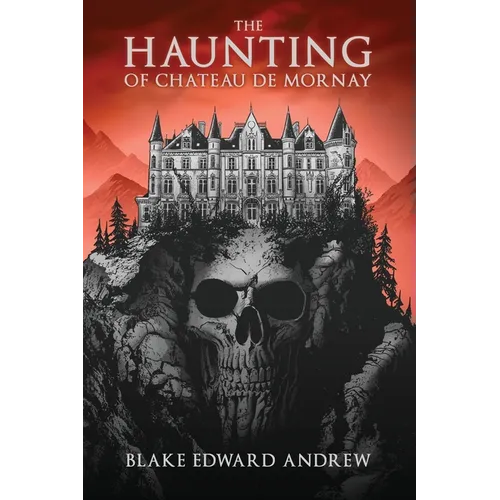 The Haunting of Chateau de Mornay - Paperback