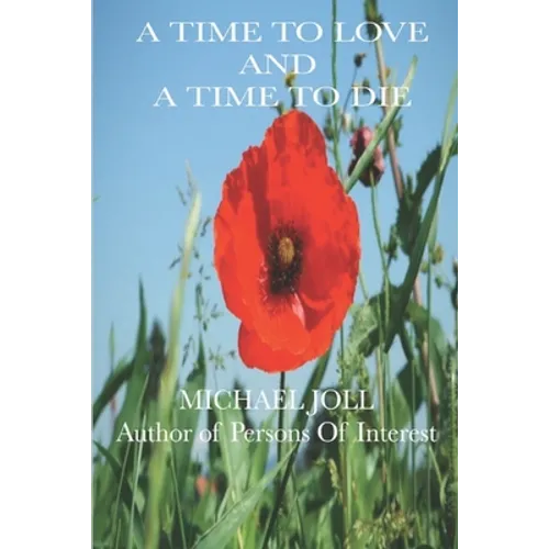 A Time to Love and a Time to Die - Paperback