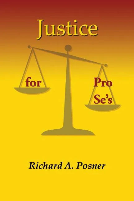 Justice for Pro Se's - Paperback
