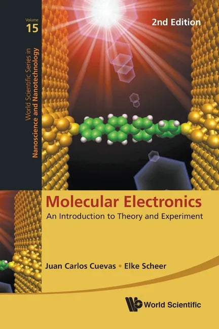 Molecular Electronics: An Introduction to Theory and Experiment (2nd Edition) - Paperback