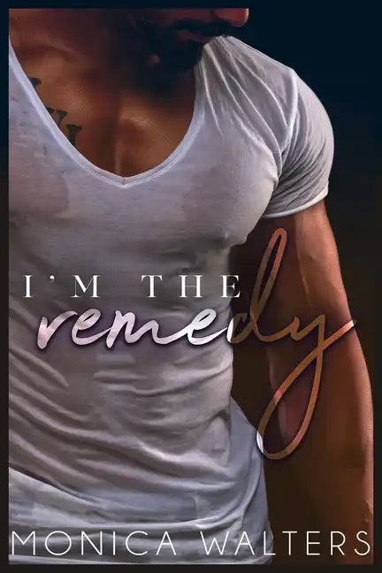I'm The Remedy - Paperback