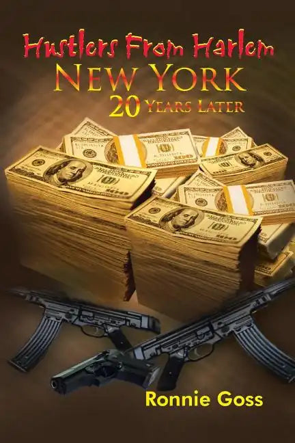 Hustlers from Harlem New York Twenty Years Later - Paperback