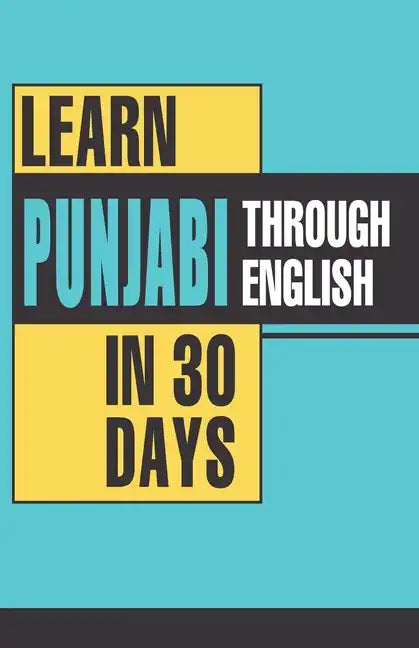 Learn Punjabi Through English In 30 Days - Paperback