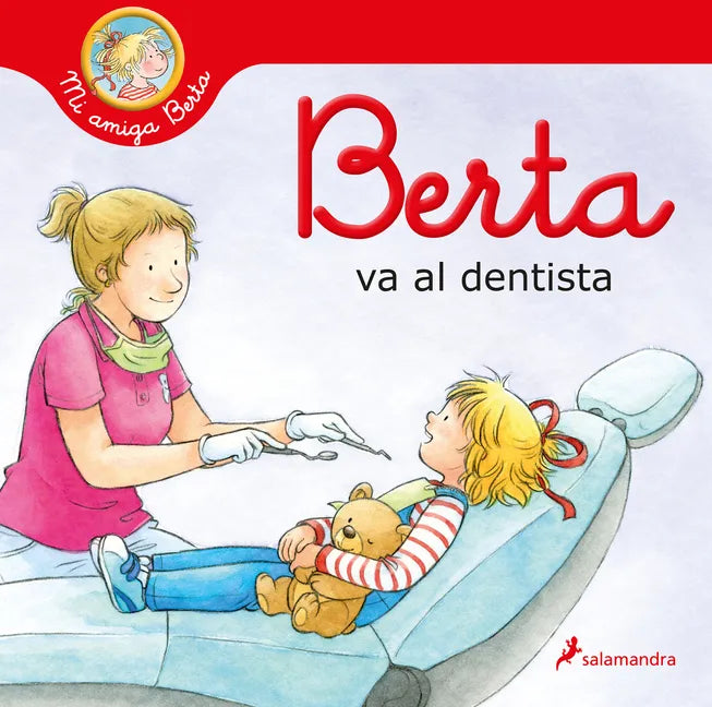 Berta Va Al Dentista / Berta Goes to the Dentist - Hardcover