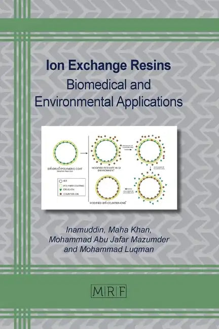 Ion Exchange Resins: Biomedical and Environmental Applications - Paperback