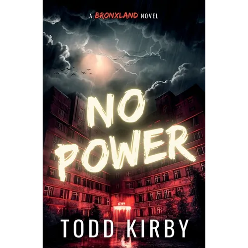 No Power: A Bronxland Novel - Paperback