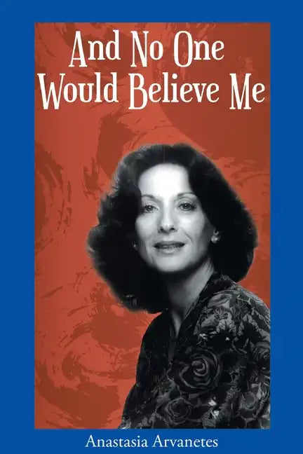 And No One Would Believe Me - Paperback