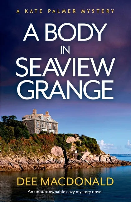 A Body in Seaview Grange: An unputdownable cozy mystery novel - Paperback