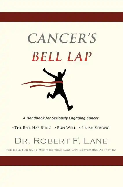 CANCER'S BELL LAP and THE DRAGON BEHIND THE DOOR - Paperback
