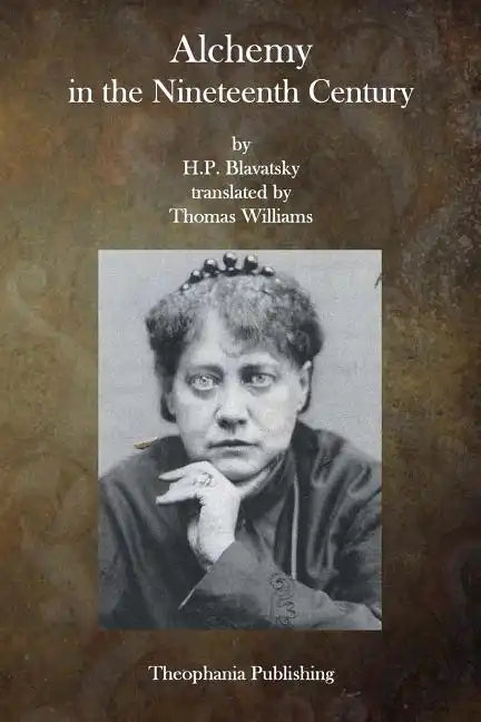 Alchemy in the Nineteenth Century - Paperback