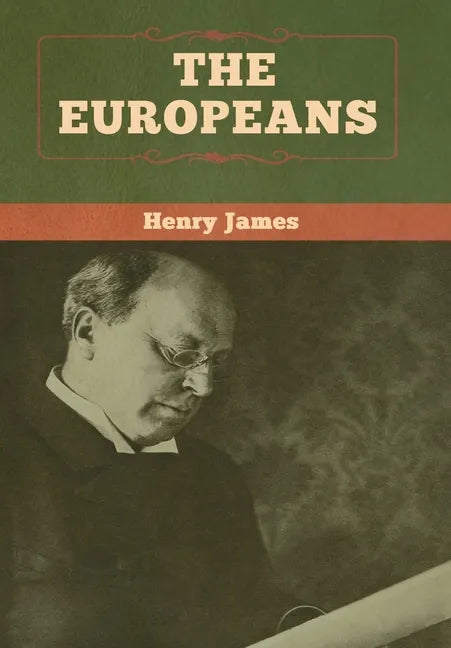 The Europeans - Hardcover
