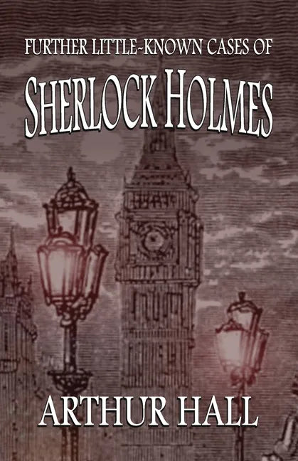 Further Little-Known Cases of Sherlock Holmes - Paperback