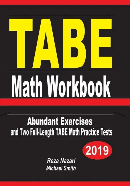 TABE Math Workbook: Abundant Exercises and Two Full-Length TABE Math Practice Tests - Paperback