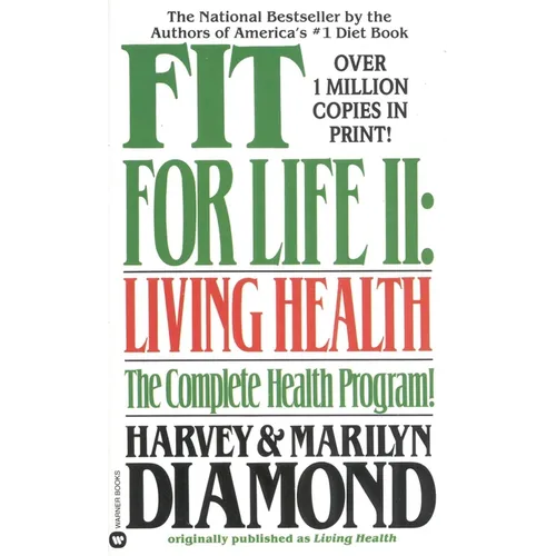 Fit for Life II: Living Healthy - Paperback