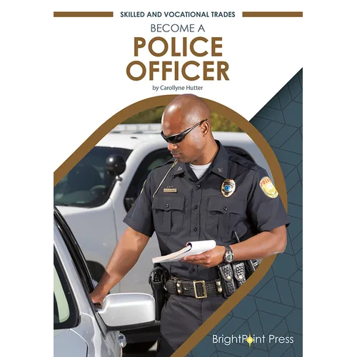 Become a Police Officer - Hardcover