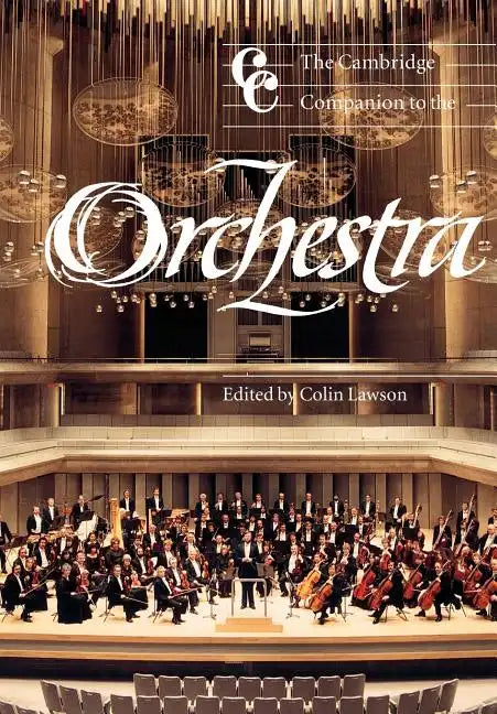 The Cambridge Companion to the Orchestra - Paperback