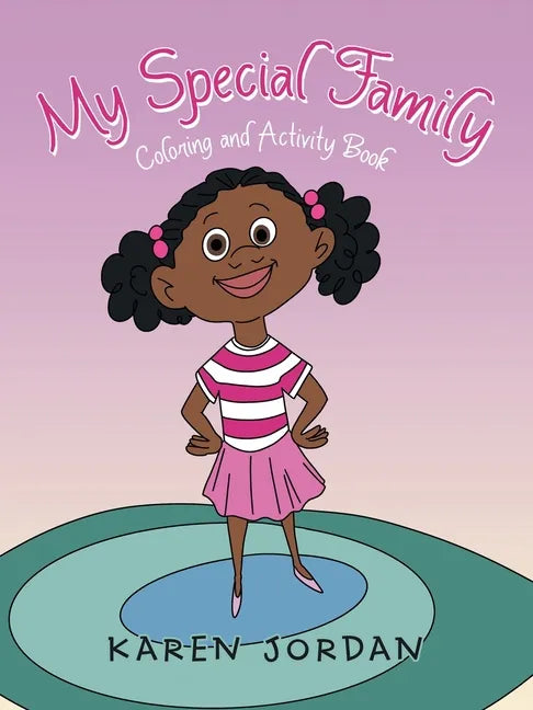 My Special Family: Coloring and Activity Book - Paperback