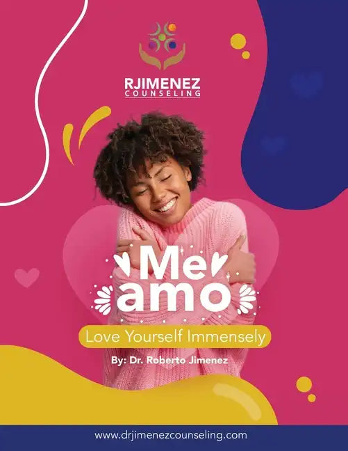Me Amo: Love Yourself Immensely - Paperback