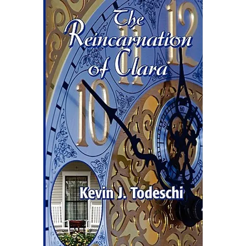 The Reincarnation of Clara - Paperback