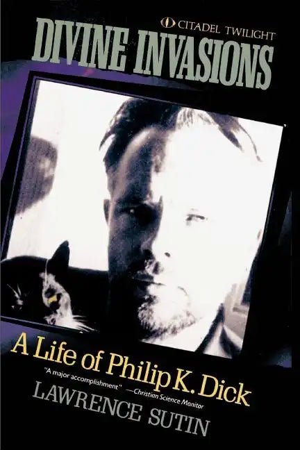 Divine Invasions: A Life of Philip K. Dick - Paperback