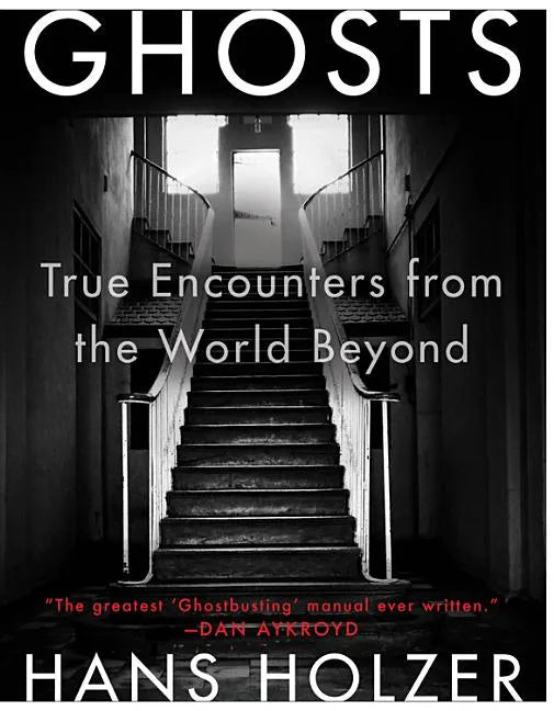 Ghosts: True Encounters with World Beyond - Paperback