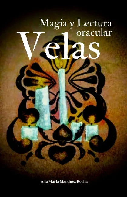 Velas: Magia y Lectura oracular - Paperback