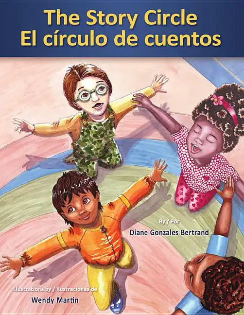 The Story Circle / El Circulo de Cuentos - Hardcover