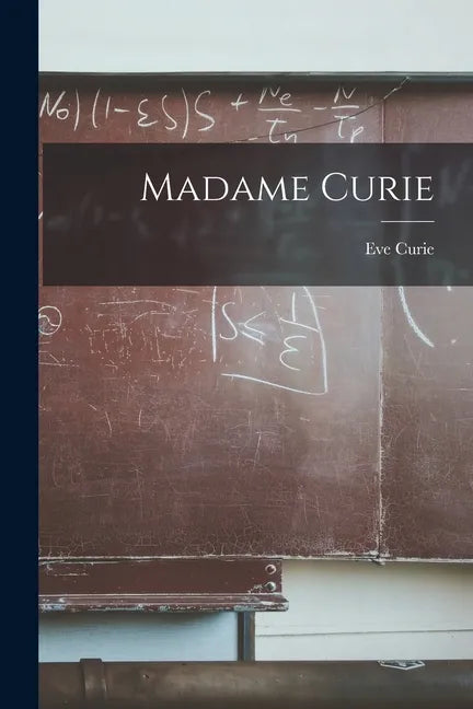 Madame Curie - Paperback