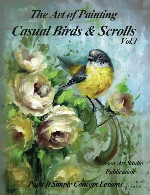 The Art of Painting Casual Birds and Scrolls - Paperback