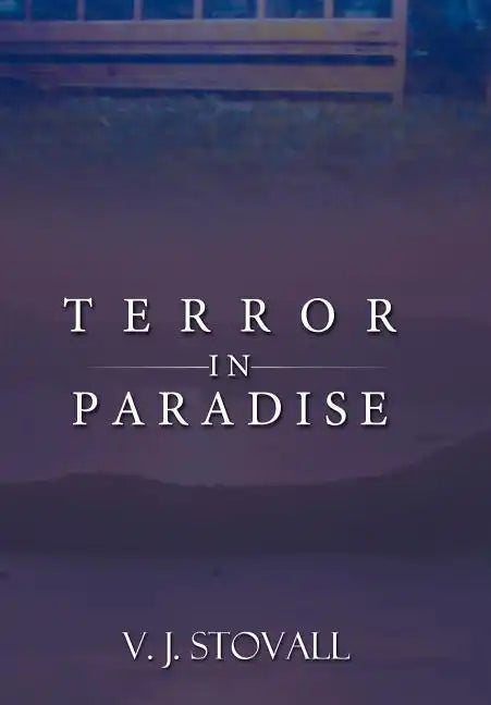 Terror in Paradise - Hardcover