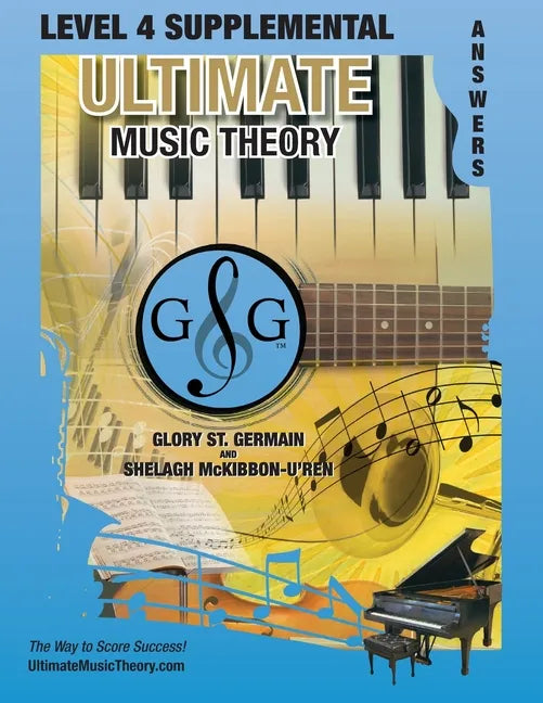 LEVEL 4 Supplemental Answer Book - Ultimate Music Theory: LEVEL 4 Supplemental Answer Book - Ultimate Music Theory (identical to the LEVEL 4 Supplemen - Paperback
